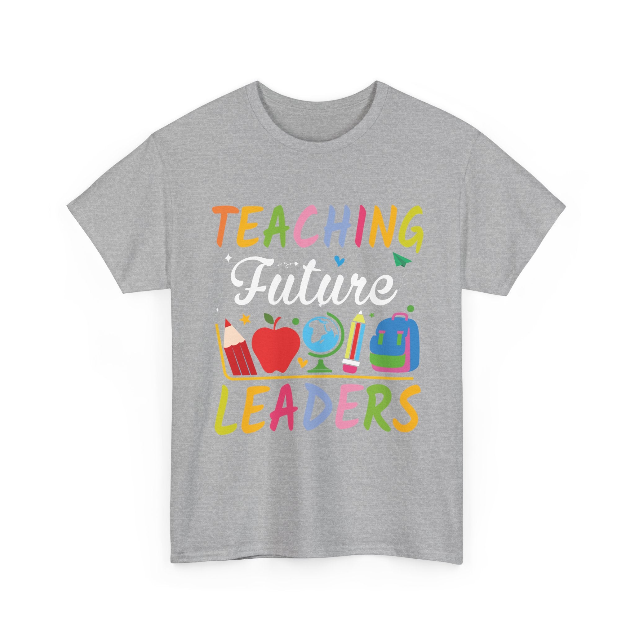 Teaching Leaders T-Shirt — Colorful Teacher Appreciation Tee (Teaching Leaders)