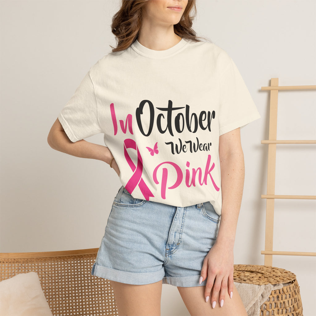Breast Cancer Awareness T-Shirt — "In October We Wear Pink" Tee