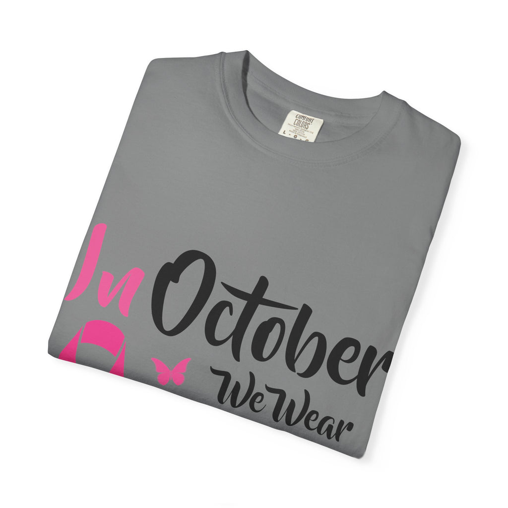 Breast Cancer Awareness T-Shirt — "In October We Wear Pink" Tee