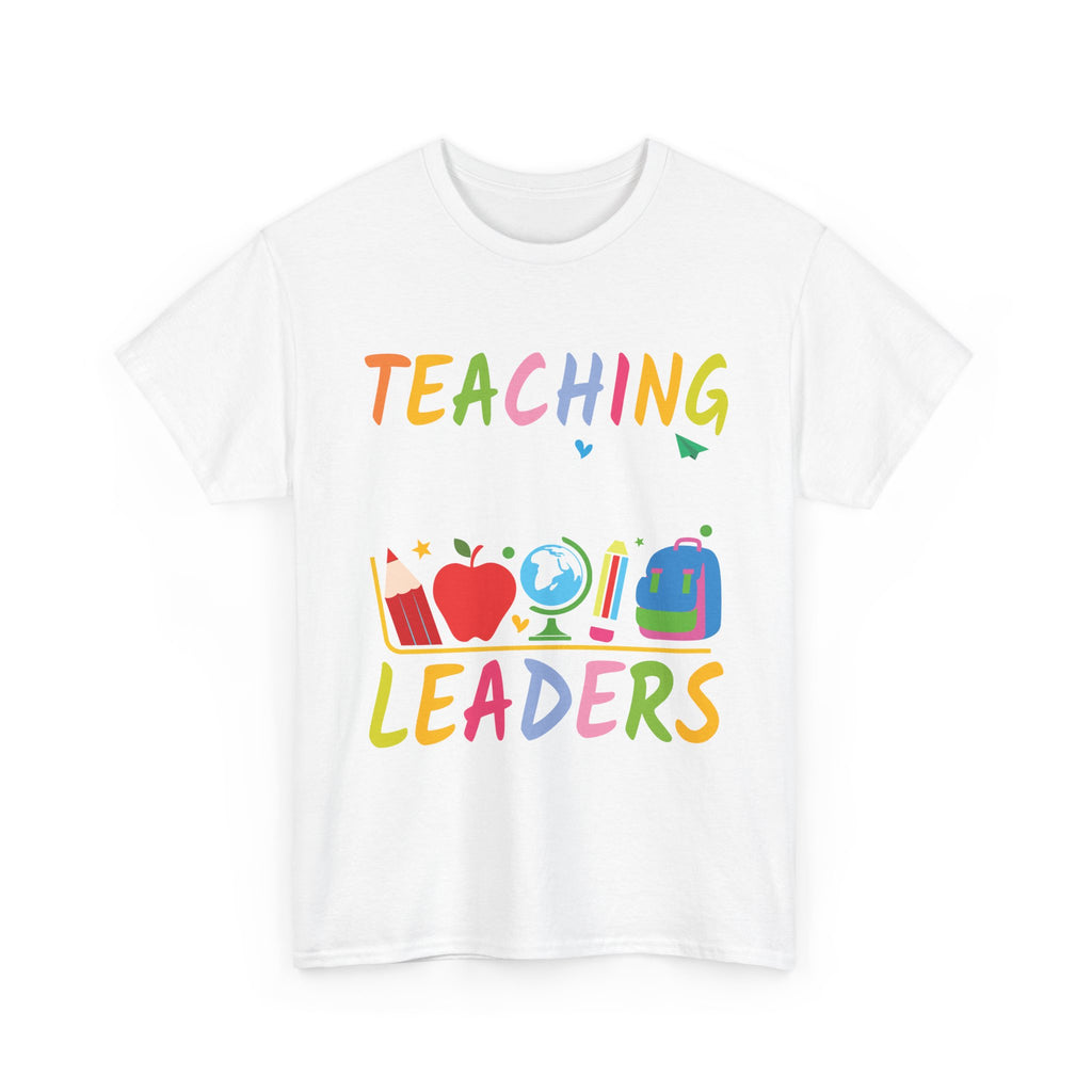 Teaching Leaders T-Shirt — Colorful Teacher Appreciation Tee (Teaching Leaders)