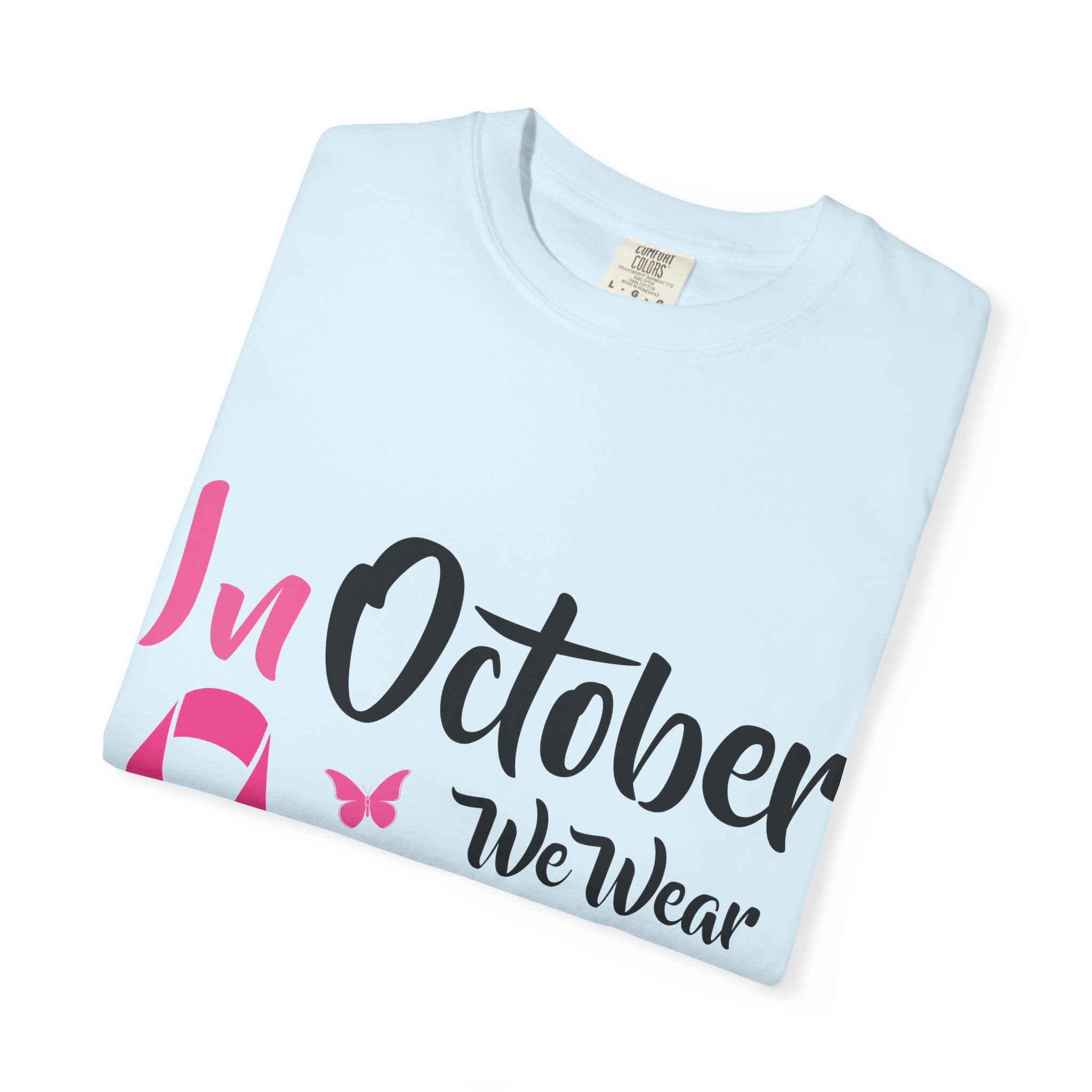 Breast Cancer Awareness T-Shirt — "In October We Wear Pink" Tee