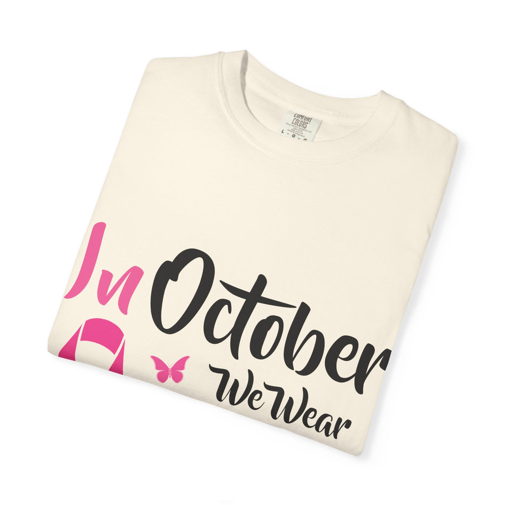 Breast Cancer Awareness T-Shirt — "In October We Wear Pink" Tee