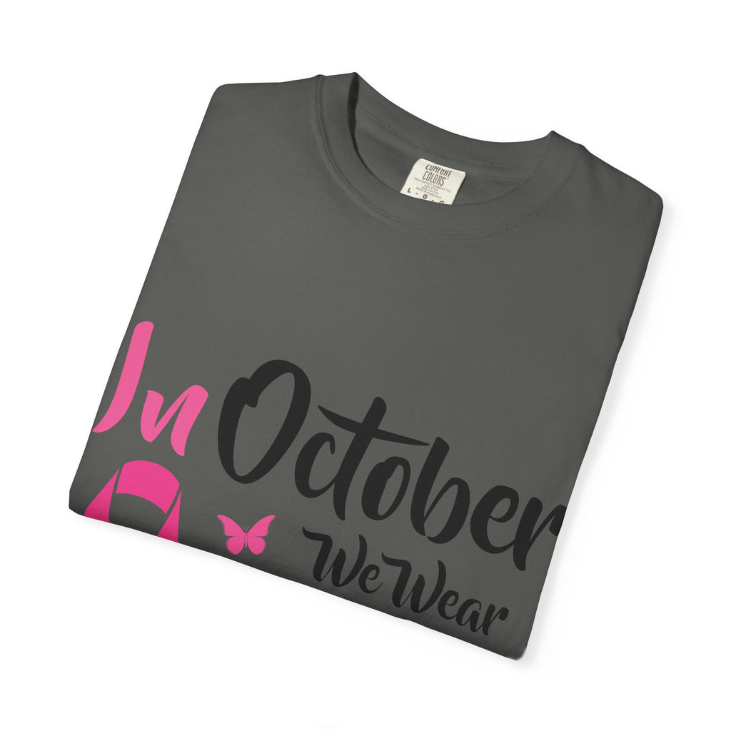 Breast Cancer Awareness T-Shirt — "In October We Wear Pink" Tee