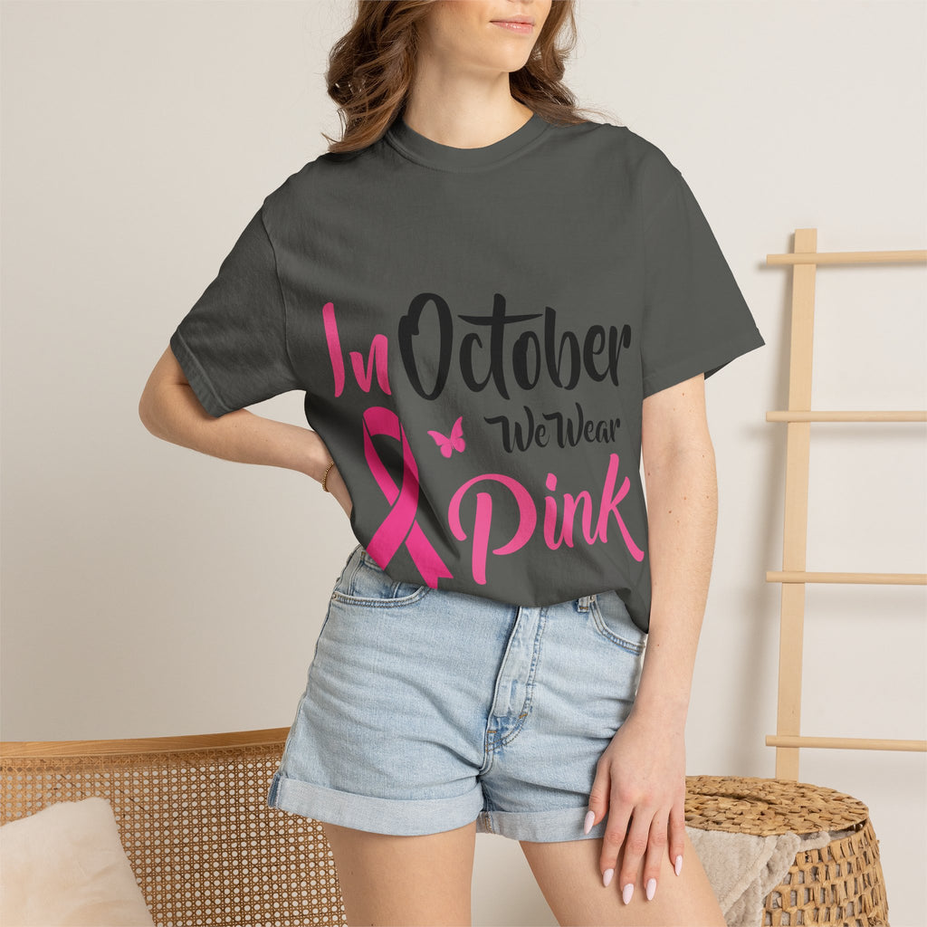 Breast Cancer Awareness T-Shirt — "In October We Wear Pink" Tee