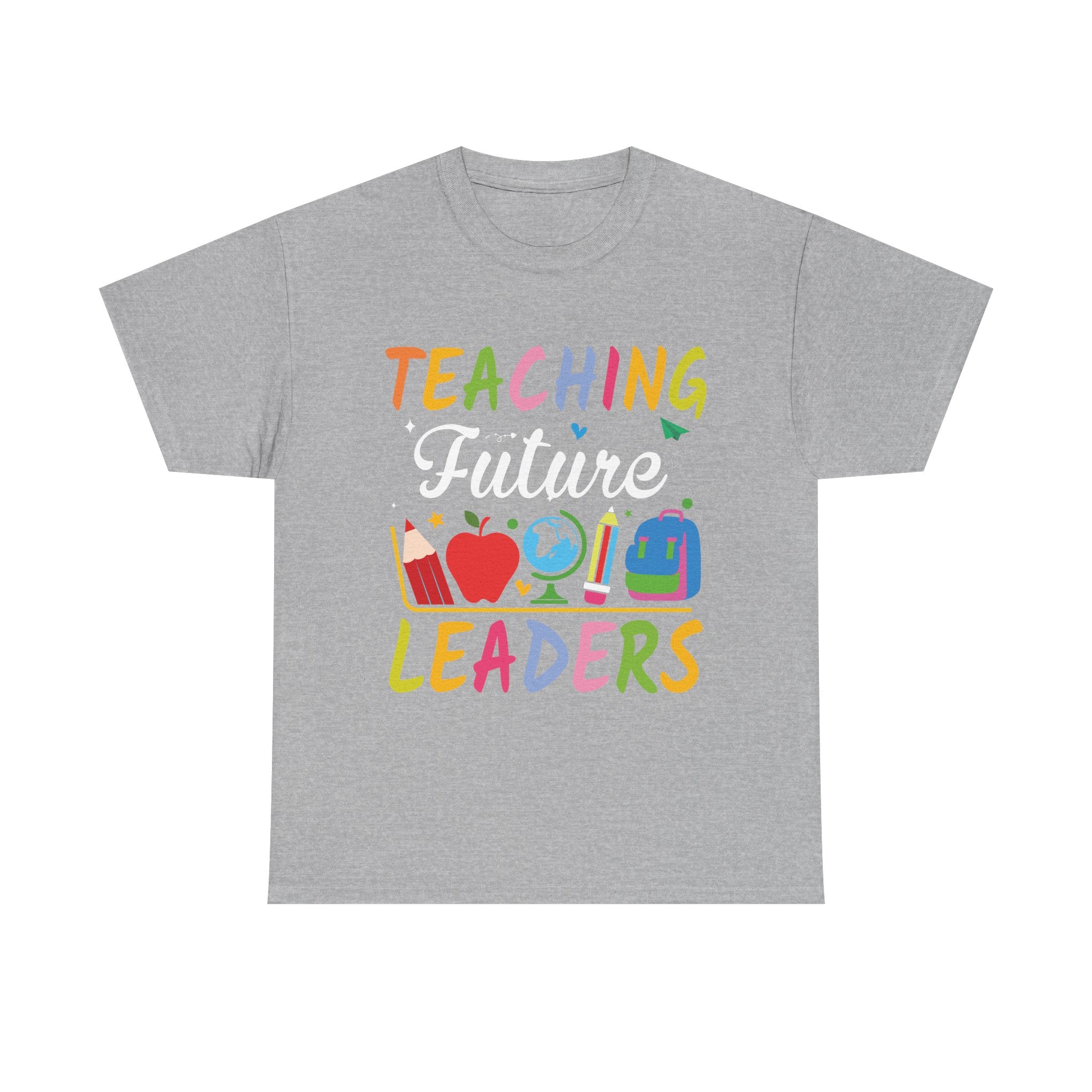 Teaching Leaders T-Shirt — Colorful Teacher Appreciation Tee (Teaching Leaders)