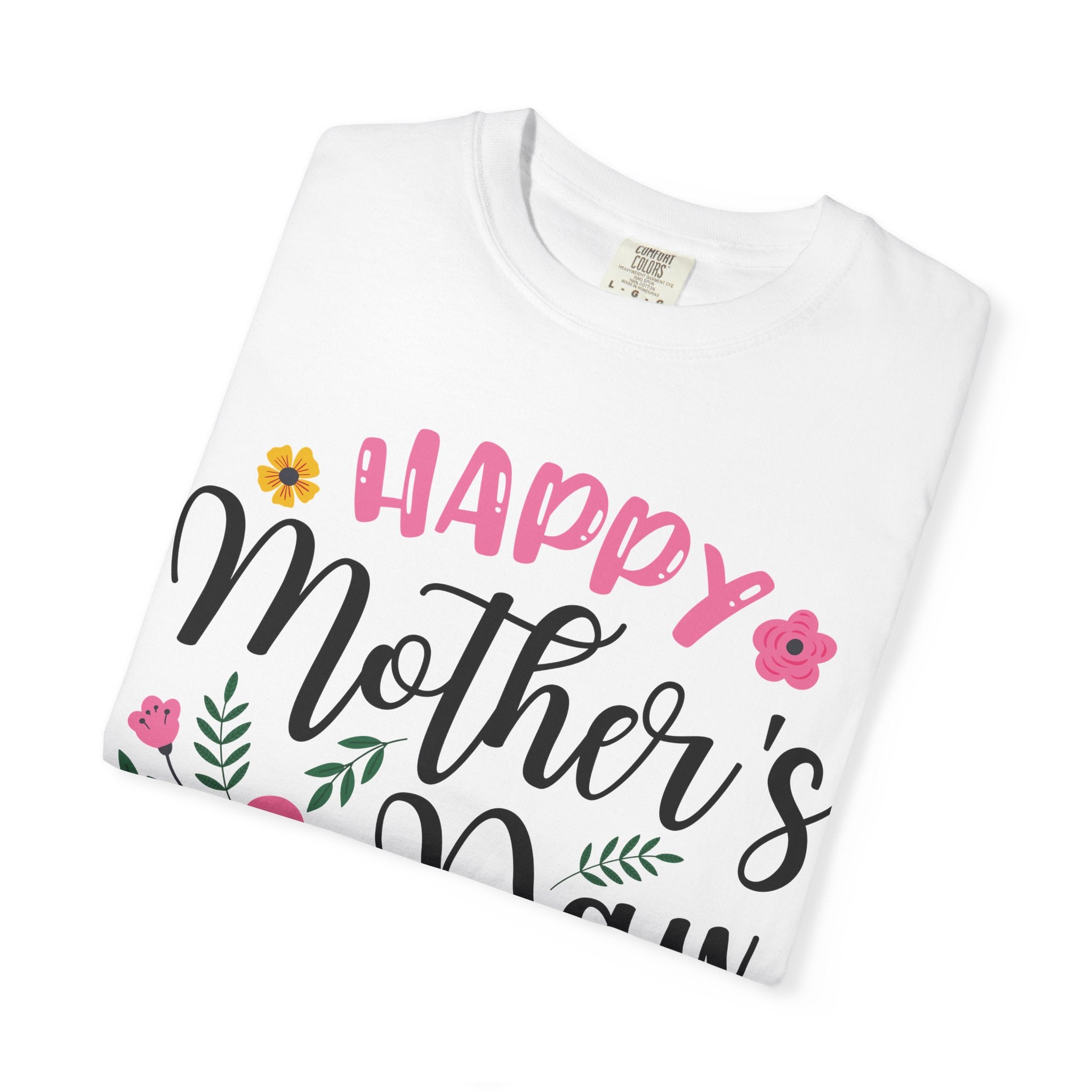Mother's Day Floral T-Shirt — "Happy Mother's Day" Celebration Tee